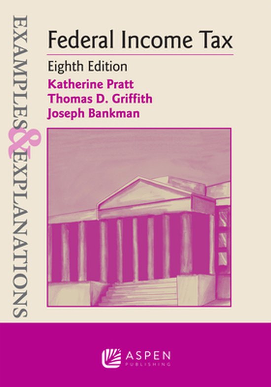 Examples & Explanations for Federal Income Tax - cover