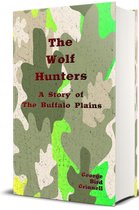 The Wolf Hunters (Illustrated)