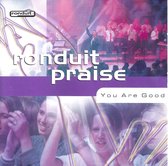 Ronduit Praise - You Are Good