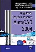 Bilgisayar Destekli Tasarım AutoCAD 2004