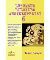 Lüzumsuz Bilgiler Ansiklopedisi 6