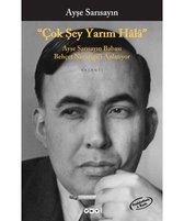 Çok Şey Yarım Hala