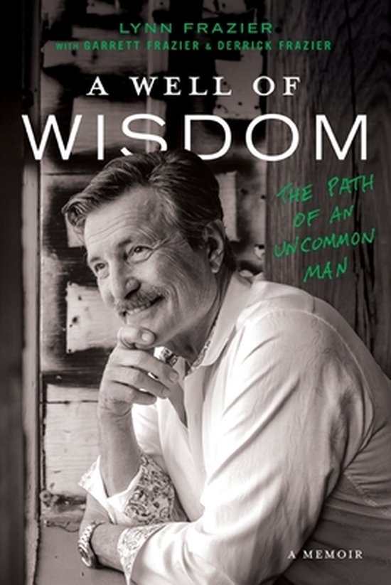 A Well of Wisdom: The Path of an Uncommon Man - cover