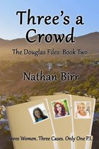 Three's a Crowd - the Douglas Files