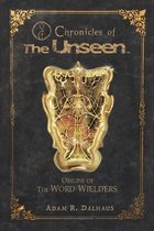 Chronicles of The Unseen