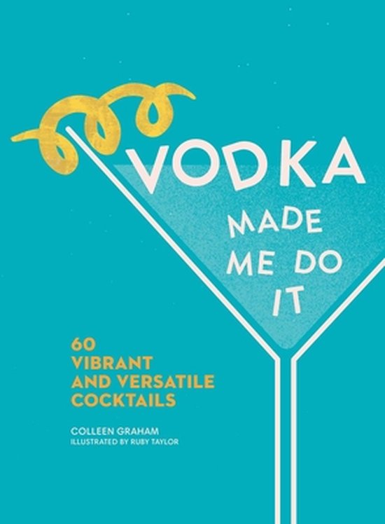 Made Me Do It- Vodka Made Me Do It - cover