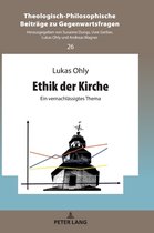 Ethik der Kirche; Ein vernachlassigtes Thema