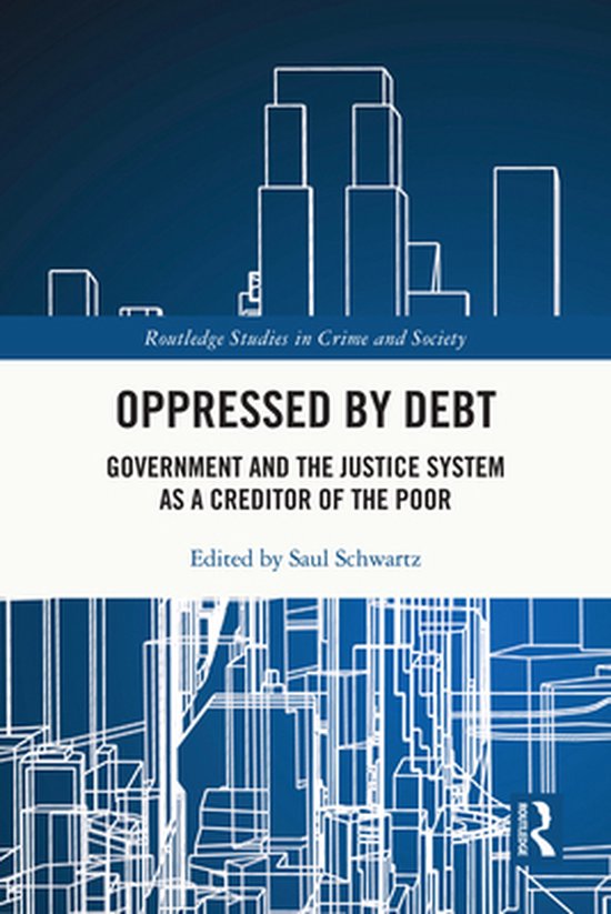 Routledge Studies in Crime and Society - Oppressed by Debt - cover