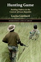 The International African LibrarySeries Number 61- Hunting Game