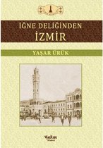 İğne Deliğinden İzmir