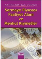 Sermaye Piyasası Faaliyet alanı ve Menkul Kıymetler