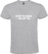 Grijs  T shirt met  print van "Do not follow me. I am lost too. " print Wit size L