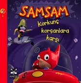 Samsam 6   Korkunç Korsanlara Karşı