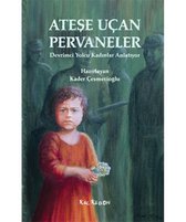 Ateşe Uçan Pervaneler