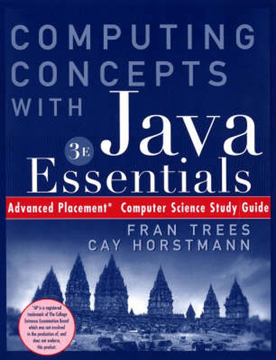 Computing Concepts w/Java Essentials 3e: Advnced Placement Computer ...