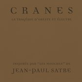 Cranes - La Tragédie D'Orestes Et Électre (CD)