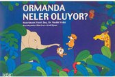 Ormanda Neler Oluyor?