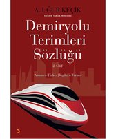 Demiryolu Terimleri Sözlüğü 2. Cilt