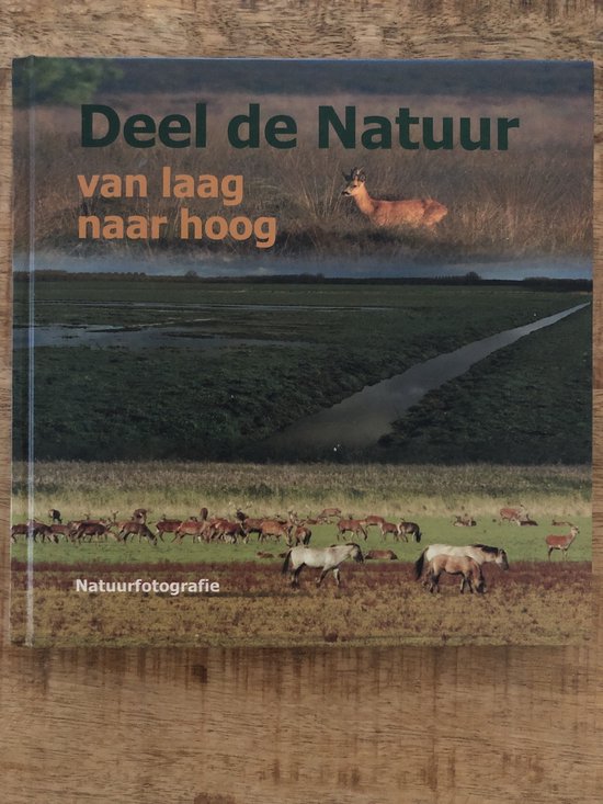 3 Van laag naar hoog Deel de natuur