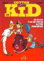 Cotton Kid – In naam van de wet en Mister Pinkerton {stripboek, stripboeken nederlands. stripboeken tieners, stripboeken nederlands volwassenen, strip, strips}