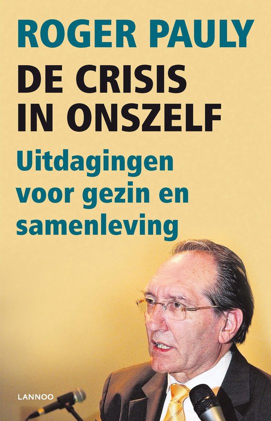 Cover van het boek 'De crisis in onszelf!' van Roger Pauly