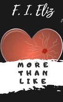 More than Like