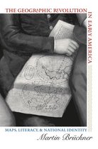 Published by the Omohundro Institute of Early American History and Culture and the University of North Carolina Press - The Geographic Revolution in Early America