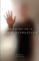 Memoirs of a Manic-Depressant