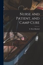 Nurse and Patient, and Camp Cure