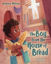 Boy from the House of Bread, The