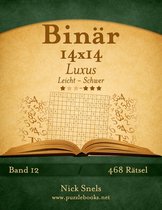 Binar 14x14 Luxus - Leicht Bis Schwer - Band 12 - 468 Ratsel