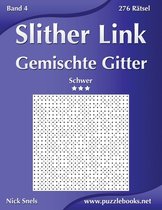 Slither Link Gemischte Gitter - Schwer - Band 4 - 276 Ratsel