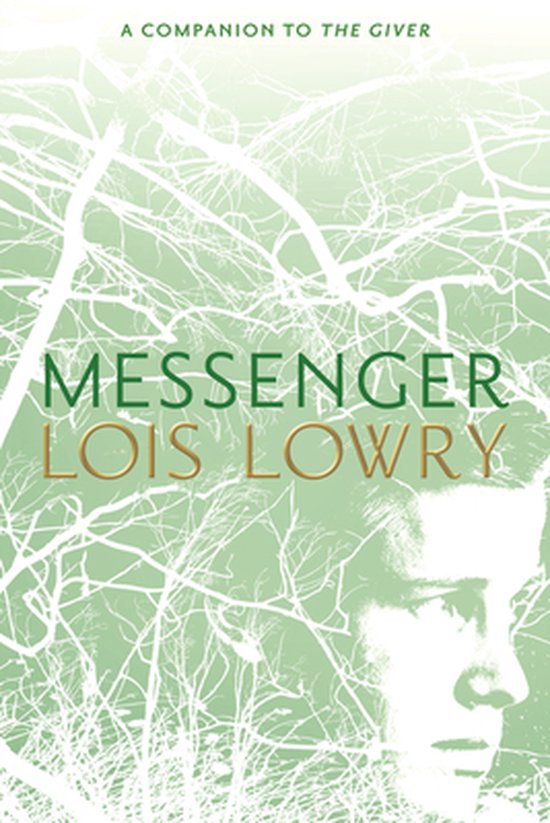 Boek 'Messenger' van Lois Lowry met een portret en takken op de kaft.