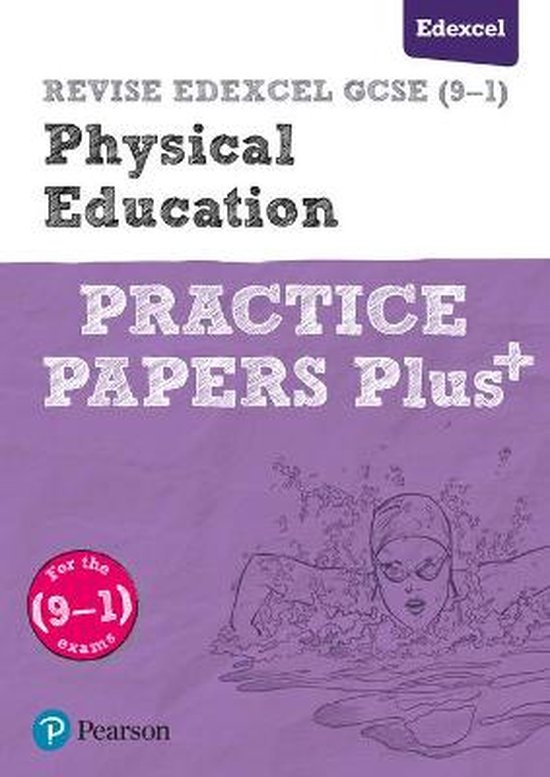 REVISE Edexcel GCSE (9-1) Physical Education Practice Papers Plus ...