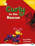 Rigby Star Guided Reading Yellow Level: Curly to the Rescue Teaching Version