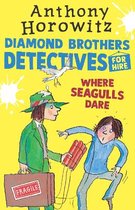 Diamond Brothers- Where Seagulls Dare: A Diamond Brothers Case