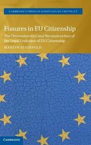 Cambridge Studies in European Law and Policy- Fissures in EU Citizenship