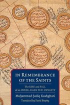 In Remembrance of the Saints – The Rise and Fall of an Inner Asian Sufi Dynasty