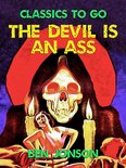 Classics To Go - The Devil is an Ass