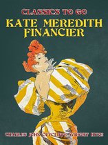Classics To Go - Kate Meredith, Financier