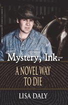 Mystery, Ink. - Mystery, Ink.: A Novel Way to Die