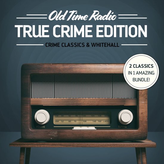 Old Time Radio: True Crime Edition - cover