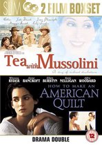 Tea with Mussolini / How to make an American Quilt  (2 disc)