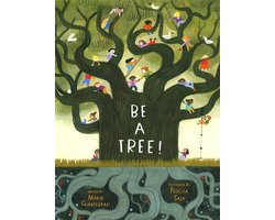 Be a Tree!