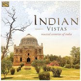 Various Artists - Indian Vistas. Musical Sceneries Of India (CD)