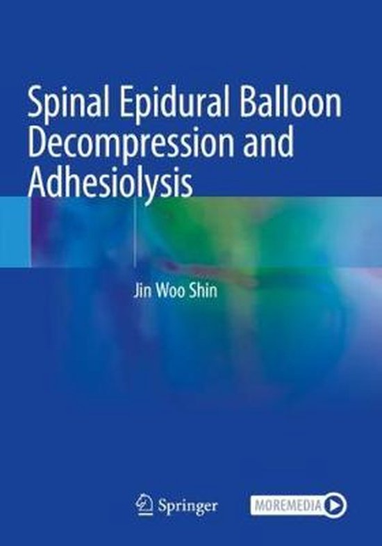 Spinal Epidural Balloon Decompression and Adhesiolysis - cover