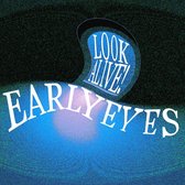 Early Eyes - Look Alive! (LP)