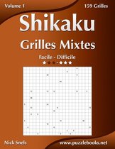 Shikaku Grilles Mixtes - Facile a Difficile - Volume 1 - 156 Grilles