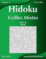 Hidoku Grilles Mixtes - Difficile - Volume 4 - 156 Grilles