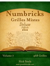 Numbricks- Numbricks Grilles Mixtes Deluxe - Difficile - Volume 7 - 468 Grilles